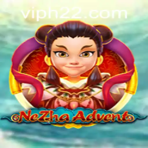 Discovering NeZhaAdvent: A Journey into the Epic World of H22 PH Login